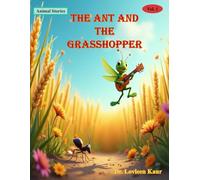 The Ant And The Grasshopper: 8