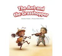 The Ant and the Grasshopper: A Gentle Aesop’s Fable Read-Aloud for Ages 3-5