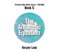 The Antarctic Equation: 5