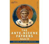 The Ante-Nicene Fathers (Tascabile)
