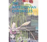 THE ANTEDILUVIAN CHRONICLES: Book One - The Nephilim's Shadow