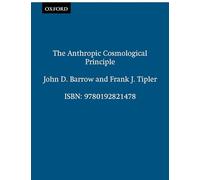 Frank J. Tipler John D. Barrow The Anthropic Cosmological Principle (Tascabile)