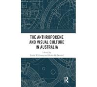 The Anthropocene and Visual Culture in Australia