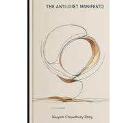 The Anti-Diet Manifesto