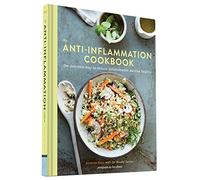 The Anti-Inflammation Cookbook: The Delicious Way to Reduce Inflammation and Stay Healthy