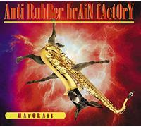 THE ANTI RUBBER BRAIN FACTORY - Marokaït