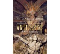 The Antichrist: A New Biography
