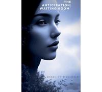 The Anticipation: Waiting Room