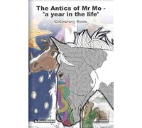 The Antics of Mr Mo - Colouring Book