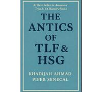 The Antics of TLF & HSG