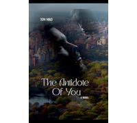 The Antidote Of You