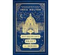 The Antiquarian's Object of Desire: 3