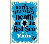 The Antique Hunter's Death on the Red Sea: A Novel: Volume 2