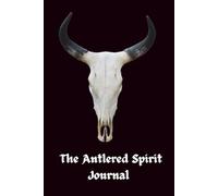 The Antlered Spirit : Notebook for Writing, Notes, and Creative Ideas | Gothic Forest Aesthetic: 120 Dotted Pages with Black Borders | 6 x 9 Inch Journal for Mindful Writing, Sketching, and Reflection