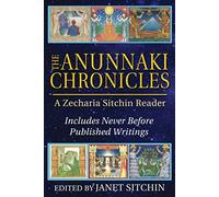 Zecharia Sitchin The Anunnaki Chronicles (Copertina rigida)