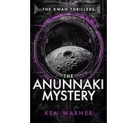 The Anunnaki Mystery