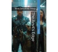 The Anvil's Edge: Book Two of the Trilogy