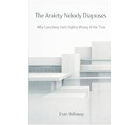 The Anxiety Nobody Diagnoses: Why Everything Feels Slightly Wrong All the Time