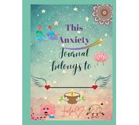 The Anxiety Relief Journal: 100 Deep Prompts & Self-Care Planner for Mental Clarity