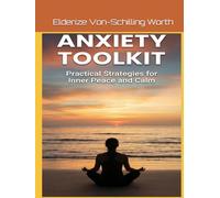 The Anxiety Toolkit