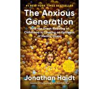 Jonathan Haidt The Anxious Generation (Copertina rigida)