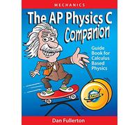 The AP Physics C Companion: Mechanics