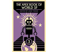 The Apex Book of World SF: Volume 3