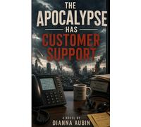 The Apocalypse Has Customer Support