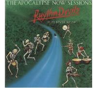 The Apocalypse Now Sessions by Rhythm Devils / Mickey Hart