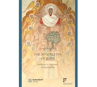 The Apocalypse of John: An Essay in Dogmatic Interpretation: 12 (Epiphania)