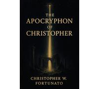 The Apocryphon of Christopher