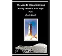 Randy Walsh The Apollo Moon Missions (Tascabile) Part