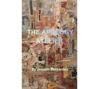 The Apology Atelier: A Novelette
