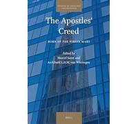 The Apostles' Creed: Born of the Virgin Mary