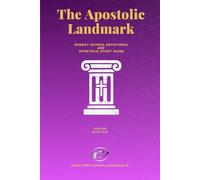 The Apostolic Landmark: Year One - Book Four (Small Book - 6X9): Sunday School Devotional and Apostolic Study Guide