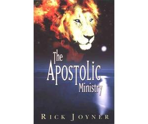 [(The Apostolic Ministry)] [By (author) Rick Joyner] published on (October, 2006)