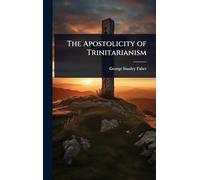 The Apostolicity of Trinitarianism