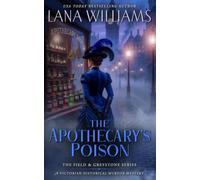 The Apothecary’s Poison: A Victorian Historical Murder Mystery