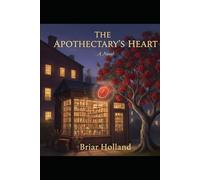 The Apothecary's Heart: A Second-Chance Romance