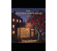 The Apothecary's Heart: A Second-Chance Romance