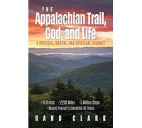 The Appalachian Trail, God, and Life