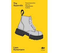 The Appendix: Transmasculine Joy in a Transphobic Culture: 3 (Inklings)