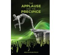 THE APPLAUSE AND THE PRECIPICE
