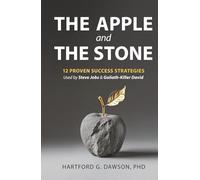 The Apple and The Stone: 12 Proven Success Strategies Used by Steve Jobs and Goliath-Killer David