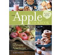 The Apple Cookbook, 3rd Edition: 125 Freshly Picked Recipes by Woodier, Olwen