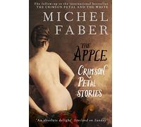 Michel Faber The Apple (Tascabile)