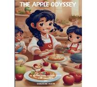 THE APPLE ODYSSEY: An educational cooking book for children