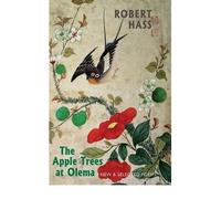 The Apple Trees at Olema: New & Selected Poems (Paperback) - Common