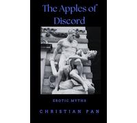 The Apples of Discord: Erotic Myths