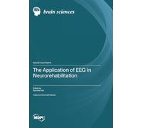 The Application of EEG in Neurorehabilitation
